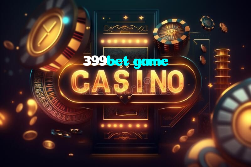 399bet game